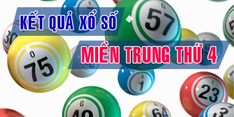 Tổng quan về kết quả xổ số thứ 4