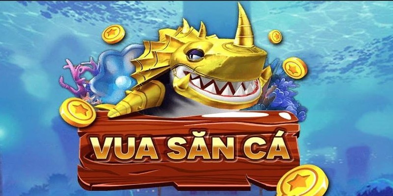Tìm hiểu chi tiết về rựa game vua bắn cá đổi thưởng 2024