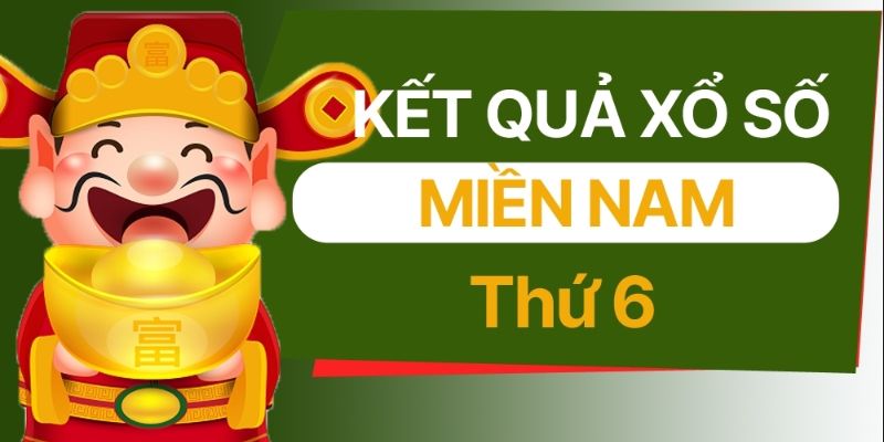 Kinh nghiệm chơi XSMN thứ 6 trúng đậm