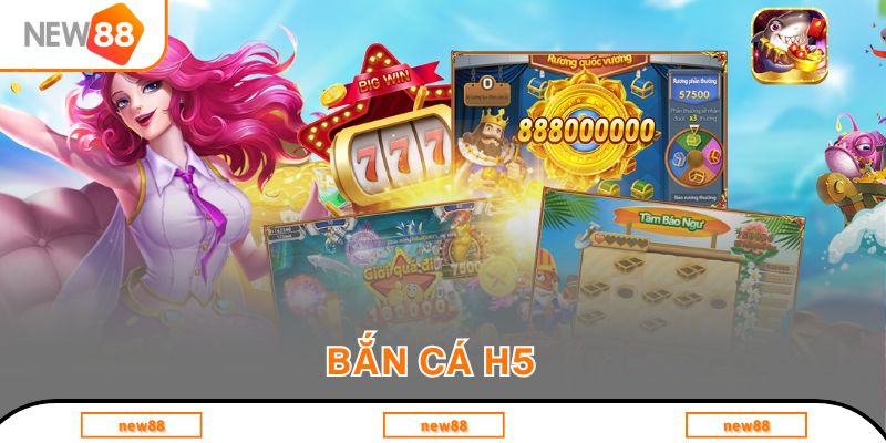 bắn cá H5